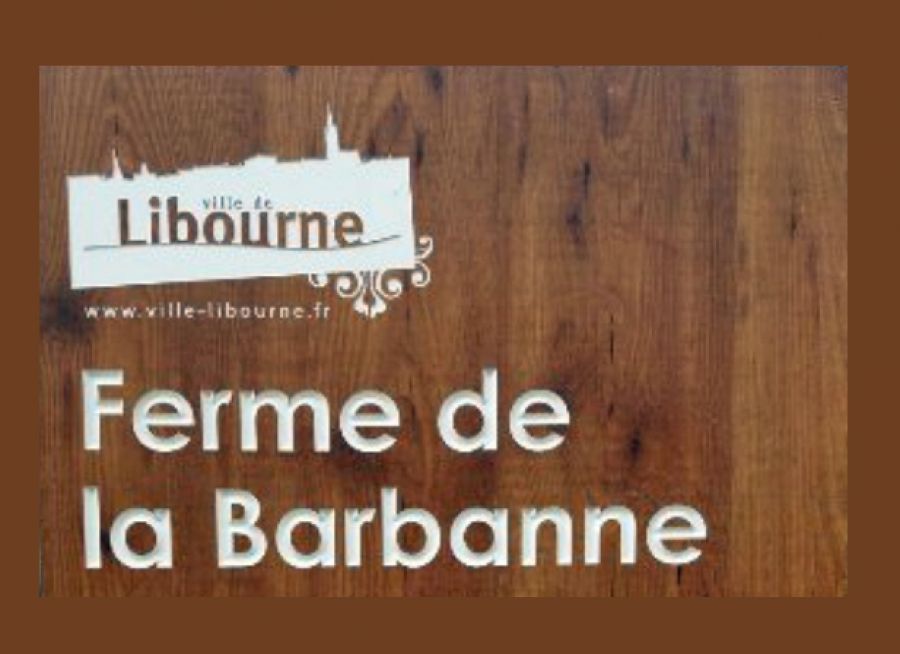 Panneau de la Ferme de la Barbanne, ferme pédagogique à Libourne en Gironde